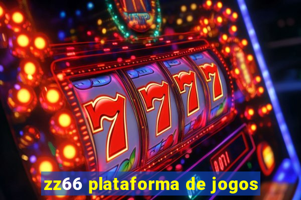 zz66 plataforma de jogos